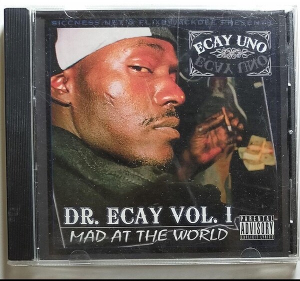 ECAY UNO/DR.ECAY MAD AT THE WORLD サンディエゴ ギャングスタラップ G-RAP カリフォルニア ウエストサイド コースト west coast side