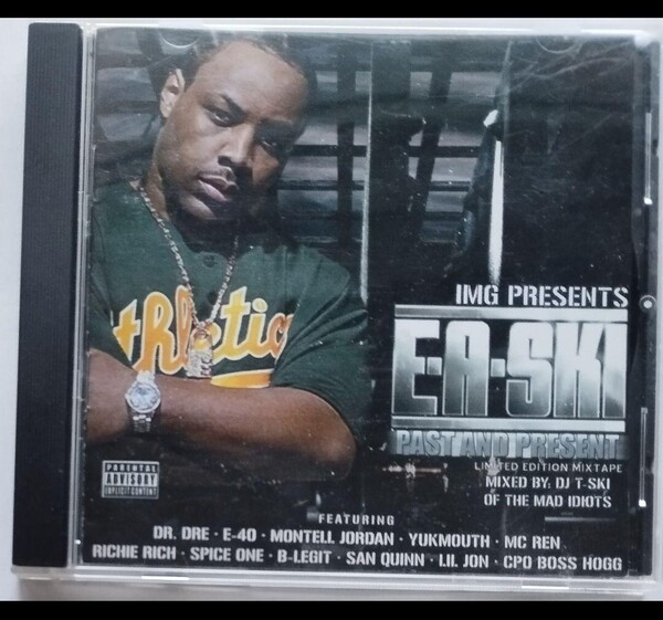E-A-SKI/PAST and PRESENT ギャングスタラップ G-RAP ウエストコースト ウエストサイド カリフォルニア Oakland westcoast California