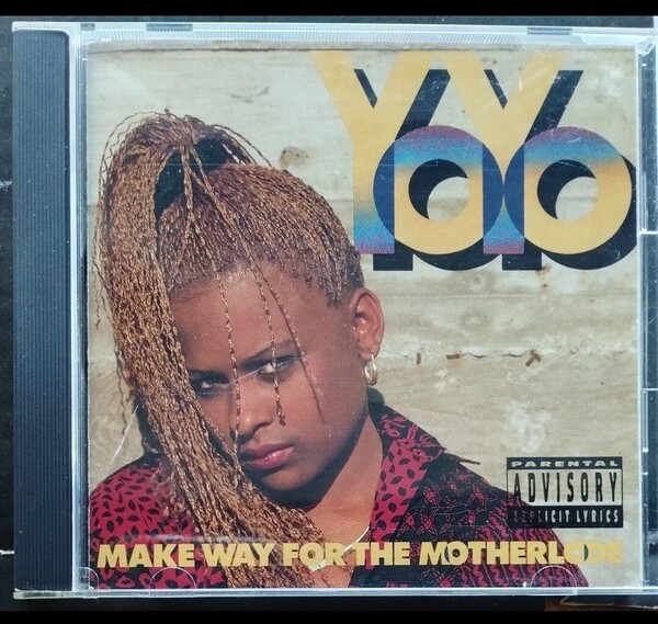 YOYO/MAKE WAY FOR THE MOTHERLODE サウスセントラル ギャングスタラップ ロサンゼルス カリフォルニア ウエストコースト west coast g-rap