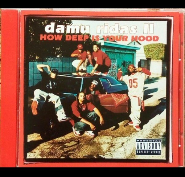 DAMU RIDAS 2/HOW DEEP IS YOUR HOOD ギャングスタラップ ロサンゼルス カリフォルニア ウエストコースト ブラッズ bloods G-RAP westside