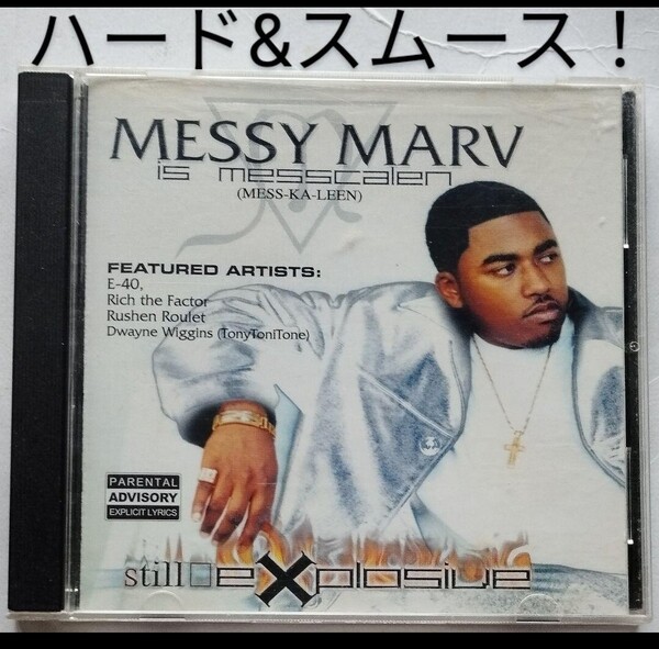 MESSY MARV/STILL XPLOSIVE g-rap ウエストコースト ウエストサイド California GANGSTA Westside westcoast SFC ギャングスタラップ