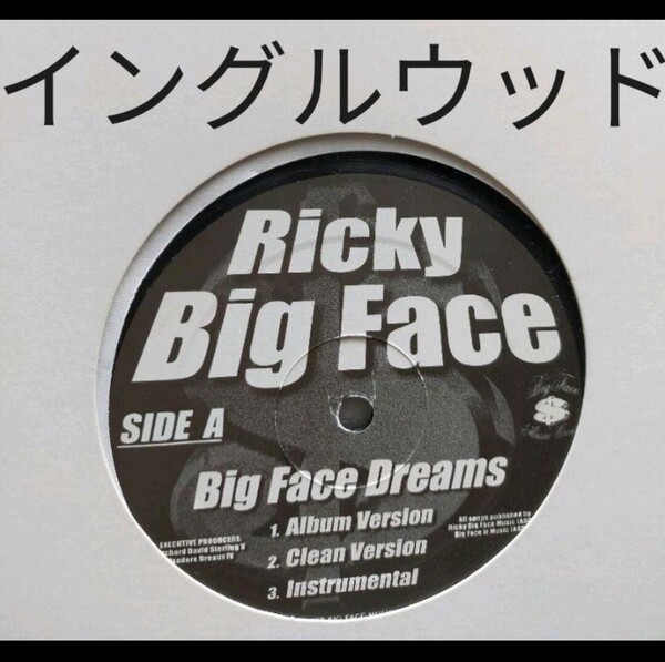 RICKY BIG FACE レコード イングルウッド ロサンゼルス カリフォルニア ギャングスタラップ G-RAP ウエストサイド コースト Inglewood r215