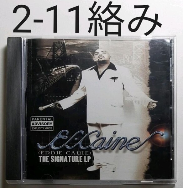 EDDIE CAINE/THE SIGNATURE LP g-rap 西海岸 ギャングスタラップ ベイエリア ウエストサイド 西海岸 california westcoast westside