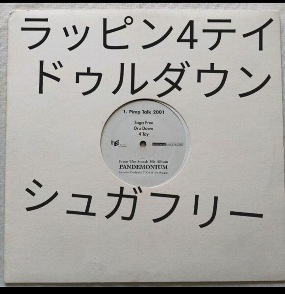 Suga Free Dru Down 4 Tay/Pimp Talk 2001 ギャングスタラップ G-RAP レコード カリフォルニア ウエストコースト サイド west side coast