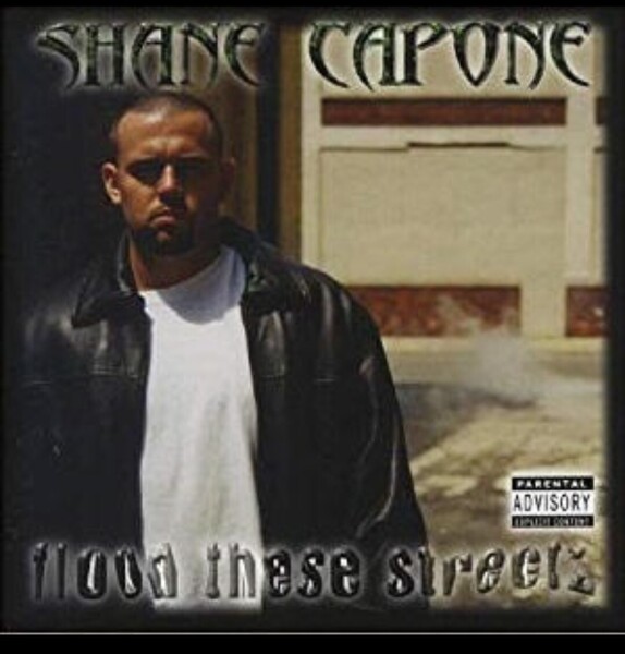 SHANE CAPONE/FLOOD THESE STREETZ ラップ ヒップホップ rap hiphop a18-6