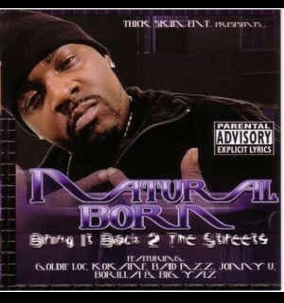 NATURAL BORN/BRING IT BACK 2 THE STREETS ギャングスタラップ G-RAP ヒップホップ hiphop カリフォルニア ロサンゼルス ウエストコースト