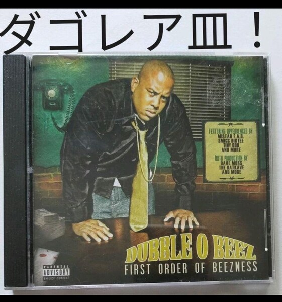 DUBBLE O BEEZ/FIRST ORDER OF BEEZNESS サンディエゴ ギャングスタラップ G-RAP カリフォルニア ウエストコースト サイド west coast side