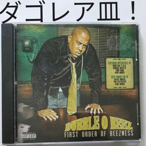 DUBBLE O BEEZ/FIRST ORDER OF BEEZNESS サンディエゴ ギャングスタラップ G-RAP カリフォルニア ウエストコースト サイド west coast side