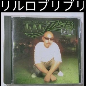 ese Lil' Rob/Last Laff チカーノ CHICANO G-RAP サンディエゴ ウエストコースト リルロブ 14-8a