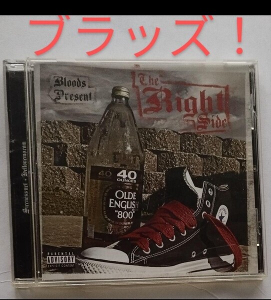 BLOODS presents THE RIGHT SIDE ギャングスタラップ カリフォルニア ウエストコースト ブラッズ G-RAP west coast California