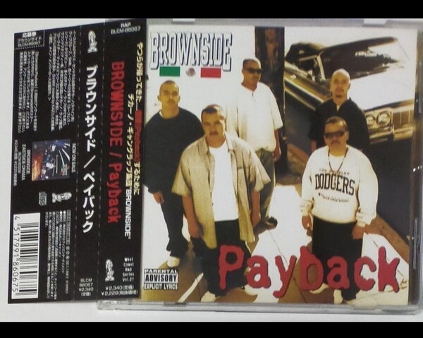 日本盤帯付 BROWNSIDE/PAYBACK チカーノ ギャングスタラップ ロサンゼルス カリフォルニア ウエストコースト Chicano G-RAP west coast
