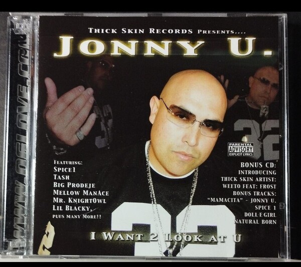 JONNY U/ I WANT TO LOOK AT U 2枚組 ウエストコースト チカーノ chicano PRODEJE TONY-G C-NOTE KNIGHTOWL LIL BLACKY BIG TONE r21-9