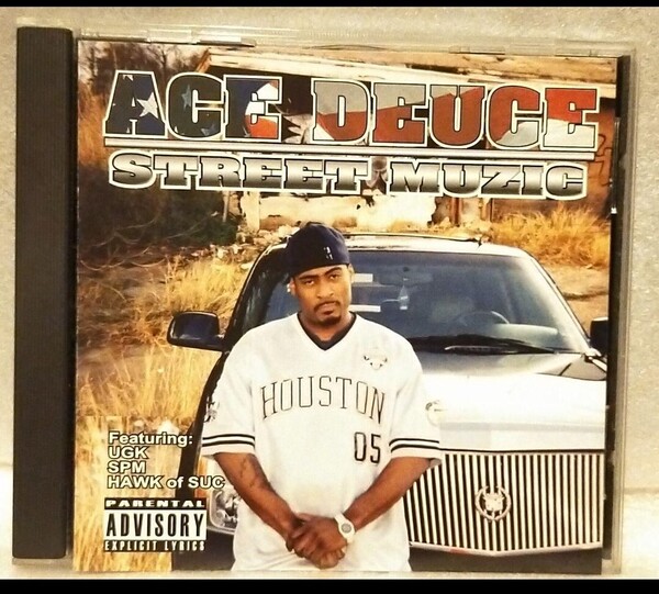 ACE DEUCE/STREET MUZIC ギャングスタラップ サウス h-town texas G-RAP