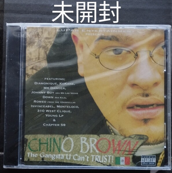未開封 CHINO BROWN/THE GANGSTA U CAN'T TRUST チカーノ ギャングスタラップ ロサンゼルス カリフォルニア ウエストサイド Chicano G-RAP