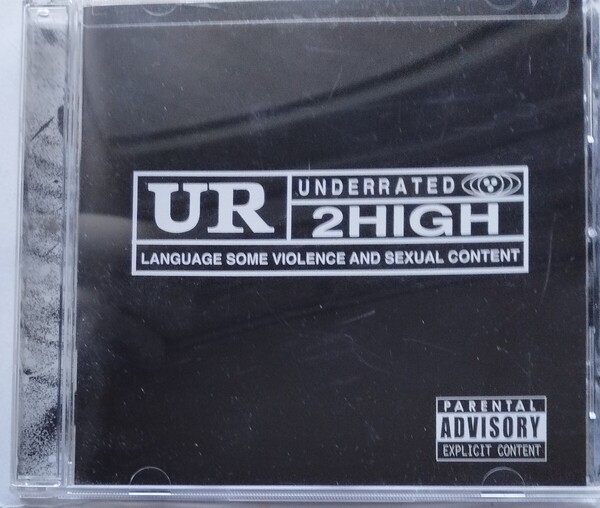 2HIGH/UNDERRATED チカーノ ギャングスタラップ G-RAP Chicano カリフォルニア ウエストサイド コースト west side coast 18⑥2
