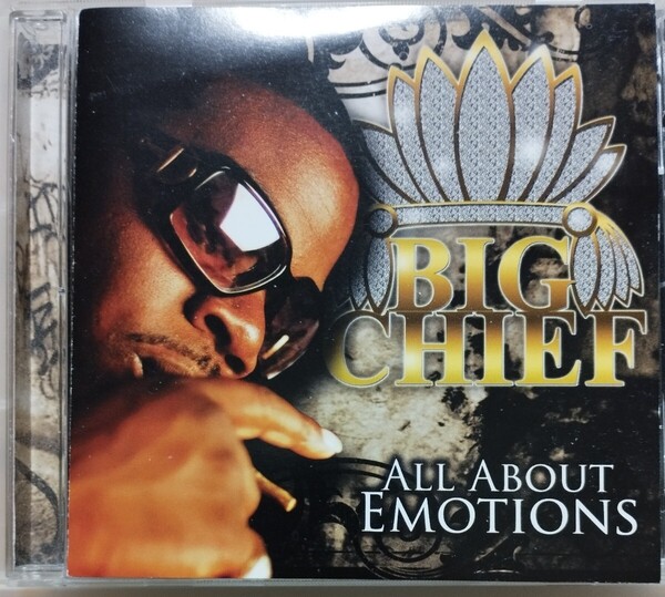 BIG CHIEF/ALL ABOUT EMOTIONS ギャングスタラップ G-RAP テキサス サウス hiphop ヒップホップ 24-4