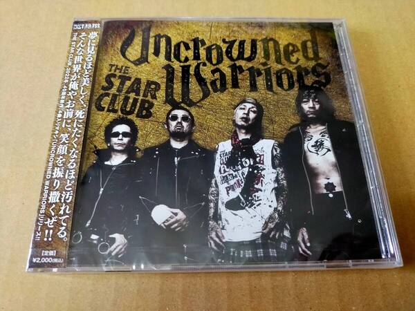 即決 新品CD THE STAR CLUB ザ・スタークラブ UNCROWNED WARRIORS
