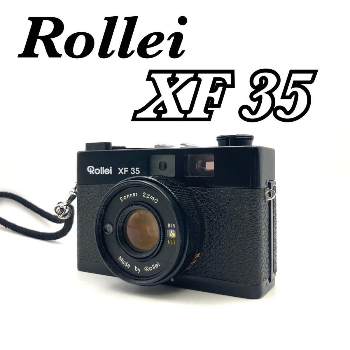 Rollei XF 35 ローライ Sonar 2.3/40 コンパクトカメラ（新製品