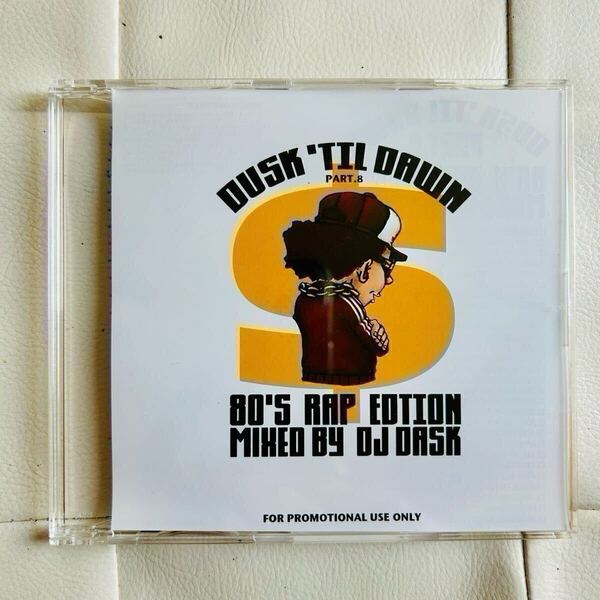 ★送料無料 / DJ DASK / DUSK TIL'DAWN part.8 / 80's RAP EDTION / OLD SCHOOL HIPHOP MIX