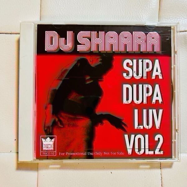 送料無料 / DJ SHAARA / SUPA DUPA LUV VOL2 / 90'S R&B CLASSICS MIX