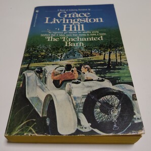 洋版 英語版 The Enchanted Barn / Grace Livingston Hill グレース・リビングストン・ヒル 中古 古書 英語学習 小説 海外 希少