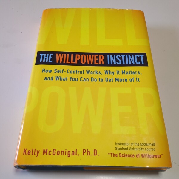 洋書 英語版 スタンフォードの自分を変える教室 ケリー・マクゴニガル The Willpower Instinct Kelly McGonigal 中古 英語学習