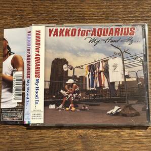 【YAKKO for AQUARIUS】MY HOOD IZ...