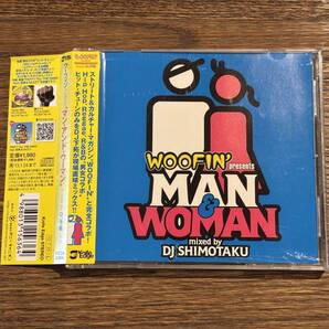 【WOOFIN' presents MAN & WOMAN】Mixed by DJ 下拓