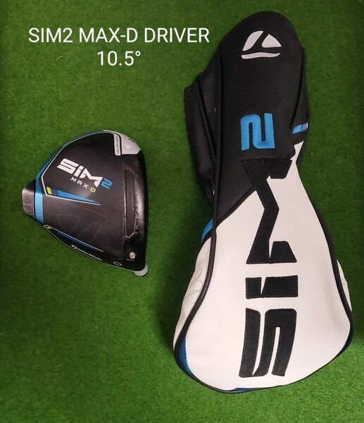 TaylorMade SIM2 MAX-D ドライバー ヘッド 10.5°+ヘッドカバー 日本仕様 テーラーメイド シム2 マックス ヘッドのみ 送料無料