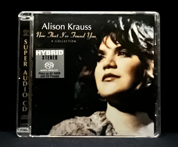 SACD (ハイブリッド盤)Alison Krauss 『Now That I've Found You : A Collection』 アリソン・クラウス 輸入盤 Rounder Records