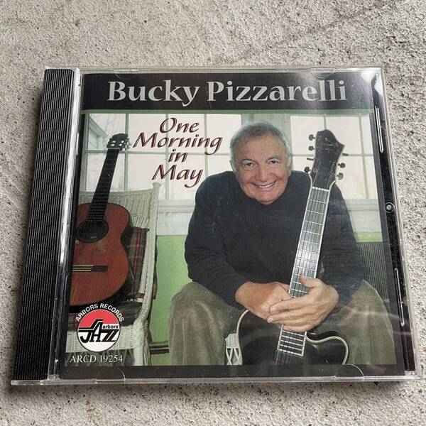 One Morning in May / BUCKY PIZZARELLI バッキー・ピザレリ / ARBORS RECORDS