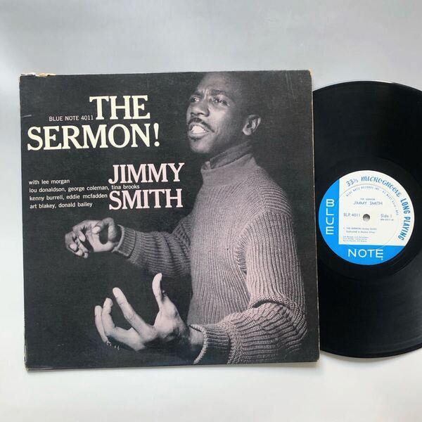 #3664【希少な名盤】ジミー・スミス Jimmy Smith The Sermon Jazz LPレコード ジャズ BLP 4011 RVG 12インチ 1960年 BLUE NOTE MONO Ear