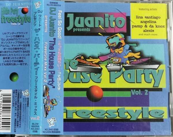 【DJ JUANITO presents THE HOUSE PARTY Freestyle Mixx Vol.2】 国内CD・帯付