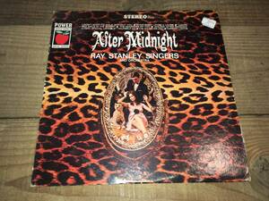 LPレコード/US盤/DS409●レイスタンレーシンガーズThe Ray Stanley Singers And Orchestra / After Midnight