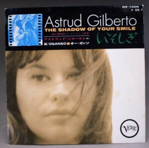 T-473 Astrud Gilberto アストラッド・ジルベルト The Shadow Of Your Smile いそしぎ / O Ganso DV 1006 シングル 45 RPM