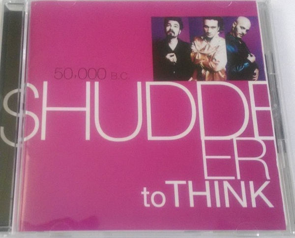 CD「50000 B.C. / Shudder To Think シャダー・トゥ・シンク」