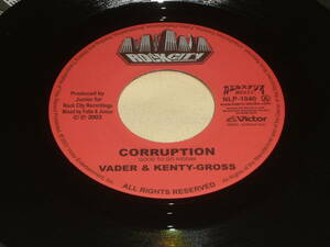 VADER & KENTY-GROSS / CORRUPTION / SOUL EYE / DIRTY MONEY