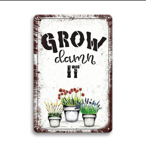 GROW damn IT ブリキ看板 アメリカン雑貨 壁掛け ウォールデコ 植物 インテリア ジョーク ガレージ プレート 園芸