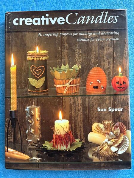 Creative Candles: Over 40 Inspiring 英語版 キャンドル 蝋燭 洋書