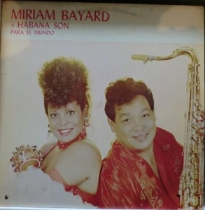 / 試聴可 / CUBA / キューバ / MIRIAM BAYARD Y HABANA SON / SIBONEY 421 / 女性ボーカル / Son / Guaracha / ソン / ワラーチャ