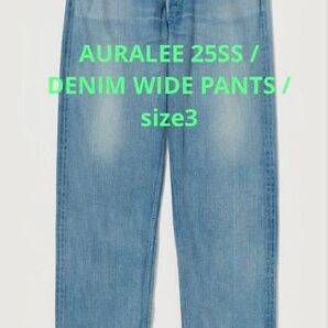AURALEE 25SS SELVEDGE FADED LIGHT DENIM 3 S M