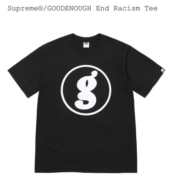 【XXL】Supreme GOODENOUGH End Racism Tee
