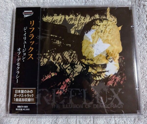 REFLUX / THE ILLUSION OF DEMOCRACY 国内盤 廃盤