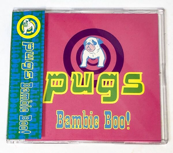 PUGS「Bambie Boo!」パグス「バンビー・ブー」 HONEY☆K ホッピー神山