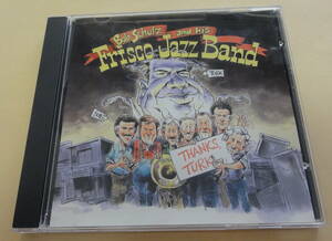 Bob Schulz and his Frisco Jazz Band / Thanks Turk CD フリスコジャズバンド