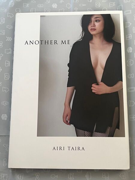 平愛梨 写真集 ANOTHER ME