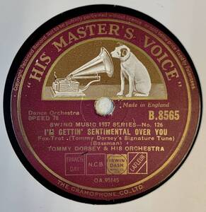TOMMY DORESY & HIS CHESTRA / I’M GETTI N’ SENTIMENNTAL OVER YOU / SONG OF INDIA (HMV B. 8565) SP盤 78RPM JAZZ 《英》