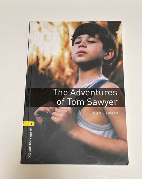 The Adventures of Tom Sawyer Oxford Bookworms Stage 1
