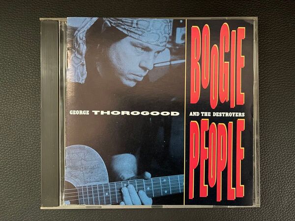 ジョージ・サラグッド & ザ・デストロイヤーズ 「BOOGIE PEOPLE」George Thorogood ブルース・ロック