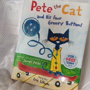 Pete the Cat and His Four Groovy Buttons 絵本